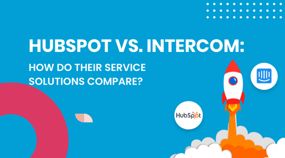 HubSpot vs. Intercom