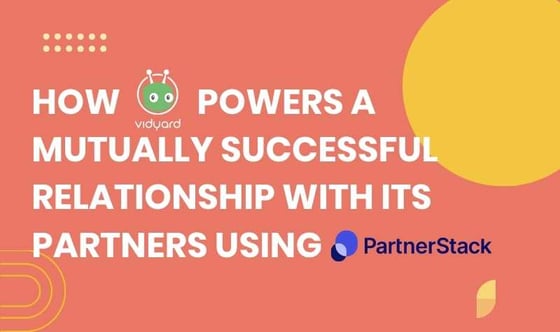 How Vidyard Uses PartnerStack