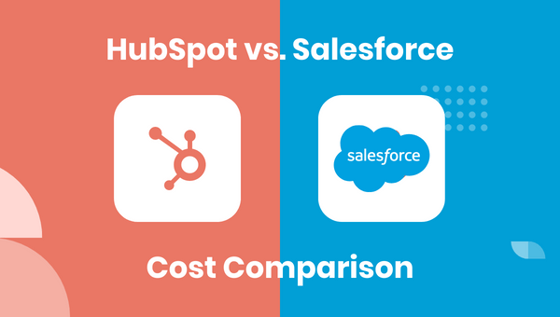HubSpot vs Salesforce cost comparison