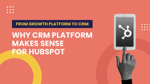 why crm platform makes sense hubspot