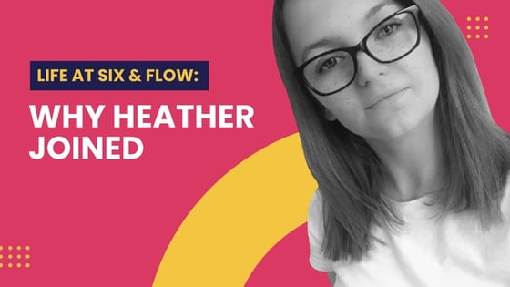 life at six and flow heather