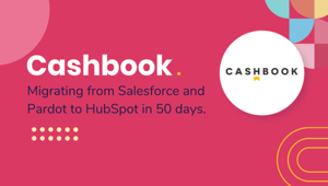 Cashbook Migrates from Salesforce to HubSpot Case Study