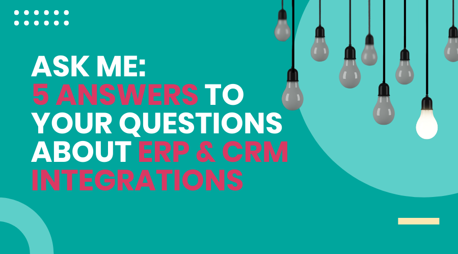 ERP & CRM Integrations FAQ