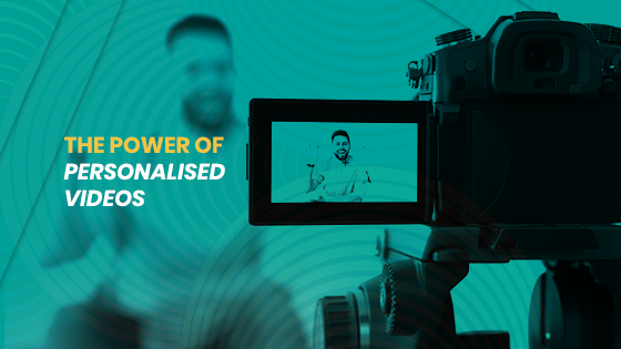 The power of personalised videos