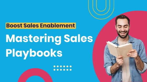 Boost Sales Enablement: Mastering Sales Playbooks
